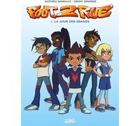 SOLEIL Foot 2 Rue - Extrême tome 2