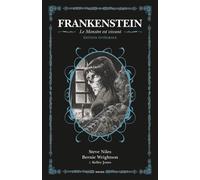 Frankenstein, Le Monstre Est Vivant Intégrale