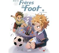 Frères de Foot T03: Choisis ton destin