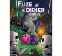 Soleil Fuze et Didier tome 6