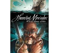 SOLEIL Hannibal Meriadec et les larmes d'Odin tome 3 - Santa Maria della Salute