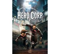 SOLEIL Hero corp tome 2 - chroniques