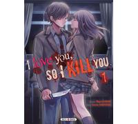 SOLEIL I love you so I kill you tome 1