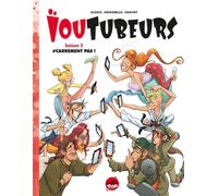 Soleil Ioutubeurs tome 2