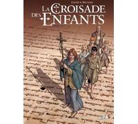 Soleil la croisade des enfants tome 1