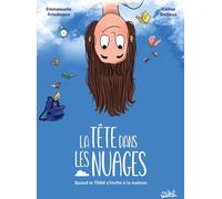 Soleil La tête dans les nuages - Quand le TDA(H) s'invite à la maison