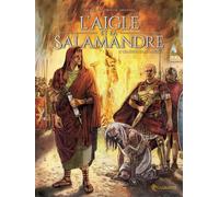 Soleil L'aigle et la salamandre tome 2