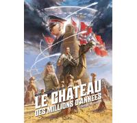 SOLEIL Le château des millions d'années tome 1