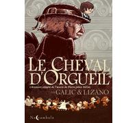 Soleil Le Cheval d'orgueil