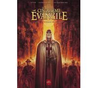 SOLEIL Le cinquième évangile tome 2