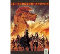 SOLEIL le dernier troyen tome 1 - le cheval de troie