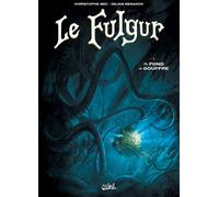 SOLEIL Le fulgur tome 1
