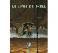 SOLEIL le livre de Skell Tome 2