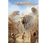 SOLEIL Le monde perdu tome 3