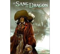 Soleil Le sang du dragon - Intégrale tome 1 (tome 1 à tome 3)