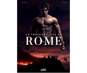 Soleil Le troisième fils de Rome tome 2