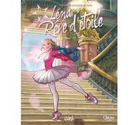 SOLEIL Léna, rêve d'étoile tome 2