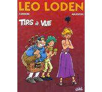 Léo Loden Tome 12 - Tirs À Vue