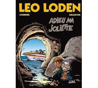 Soleil léo loden tome 3 - adieu ma joliette