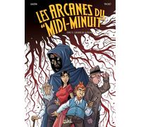 SOLEIL Les arcanes du Midi-Minuit tome 13