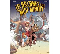 Les Arcanes Du "Midi-Minuit Tome 5 - L'affaire Sylvak