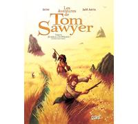 SOLEIL les aventures de tom sawyer tome 2 - je serai un pirate !