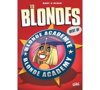 SOLEIL les blondes ; Blondes Academy Best Of