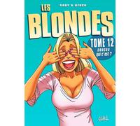 Les Blondes T12: Coucou qui c'est ?