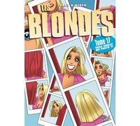 Soleil Les blondes tome 17 - vous voulez ma photo ?!