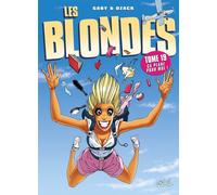 Soleil Les blondes tome 19 - ça plane pour moi !