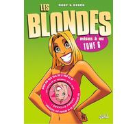 Soleil les blondes tome 6 - mises à nu