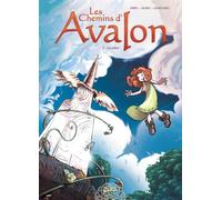 Soleil les chemins d'avalon tome 3 - excalibur