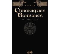 SOLEIL Les chroniques barbares - intégrale tomes 1 à 3