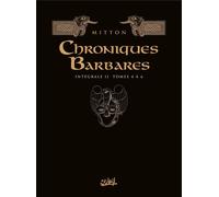 SOLEIL Les chroniques barbares - intégrale tomes 4 à 6