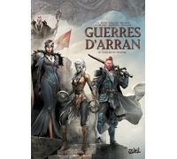 Soleil Les guerres d'Arran tome 6 + ex-libris offert