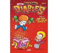 Soleil les P'tits Diables tome 11 - mon frère, c'est pas un cadeau !!!