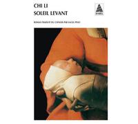 Soleil levant - Li Chi - Actes sud - Poche - Roman