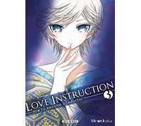 Love Instruction T03: How to become a seductor