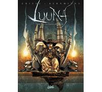 SOLEIL Luuna tome 6 - la reine des loups