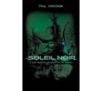 Soleil Noir: 1- Les maudits du gouffre de saphir