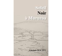 Soleil Noir à Mururoa