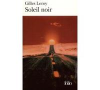 Soleil noir Gilles Leroy (Auteur)