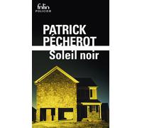 Patrick Pécherot – Soleil noir – Roman – Poche