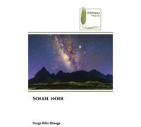 Soleil noir - Serge Billo Ebanga - Muse Editions - Poche - Roman