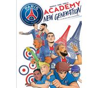 Soleil PSG academy new generation tome 1