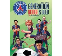 SOLEIL PSG - Génération rouge et bleue tome 2
