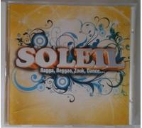 Soleil, Ragga, Reggae, Zouk Dance...