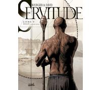 SOLEIL Servitude tome 5