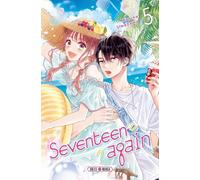 Soleil Seventeen again tome 5