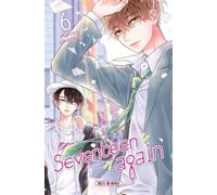Soleil Seventeen again tome 6